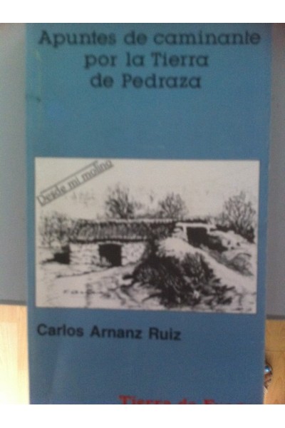 Apuntes de caminante por la tierra de Pedraza